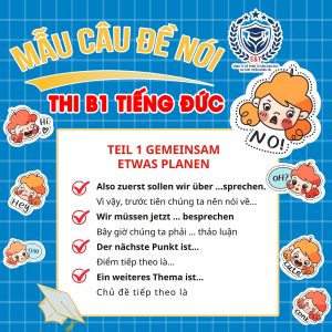 CÁC MẪU CÂU KHÔNG THỂ THIẾU TRONG ĐỀ THI NÓI B1 TIẾNG ĐỨC