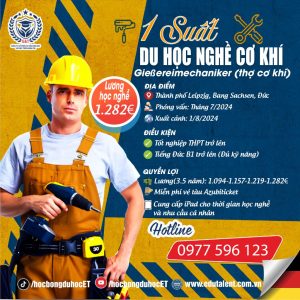 ĐƠN MỚI 1 SUẤT DU HỌC NGHỀ CƠ KHÍ TẠI CHLB ĐỨC - Gießereimechaniker (thợ cơ khí)
