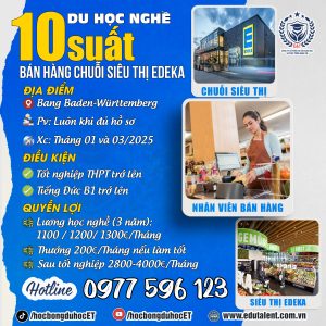 🌟Bang Baden-Württemberg 10 SUẤT DU HỌC NGHỀ BÁN HÀNG TẠI CHUỖI SIÊU THỊ EDEKA CHLB ĐỨC (HOT)