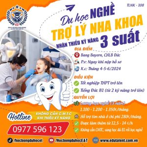 BANG BAYERN, 3 SUẤT DU HỌC NGHỀ TRỢ LÝ NHA KHOA NHẬN THIẾU KỸ NĂNG KHÔNG CẦN TMTC