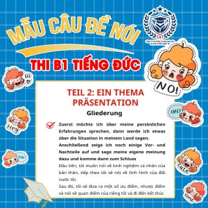 CÁC MẪU CÂU KHÔNG THỂ THIẾU TRONG ĐỀ THI NÓI B1 TIẾNG ĐỨC