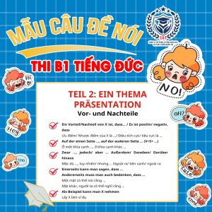 CÁC MẪU CÂU KHÔNG THỂ THIẾU TRONG ĐỀ THI NÓI B1 TIẾNG ĐỨC