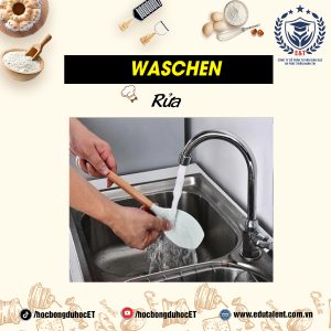 NHỮNG TỪ CHUYÊN NGÀNH TIẾNG ĐỨC MÀ THỢ LÀM BÁNH PHẢI LÀM TRONG CÔNG VIỆC