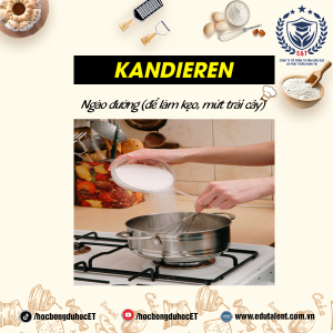 NHỮNG TỪ CHUYÊN NGÀNH TIẾNG ĐỨC MÀ THỢ LÀM BÁNH PHẢI LÀM TRONG CÔNG VIỆC