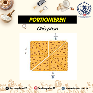 NHỮNG TỪ CHUYÊN NGÀNH TIẾNG ĐỨC MÀ THỢ LÀM BÁNH PHẢI LÀM TRONG CÔNG VIỆC