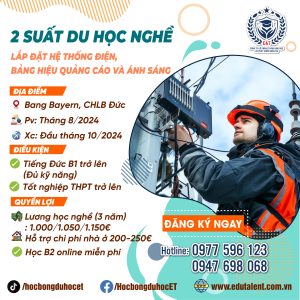 2 SUẤT DU HỌC NGHỀ LẮP ĐẶT HỆ THỐNG ĐIỆN, BẢNG HIỆU QUẢNG CÁO VÀ ÁNH SÁNG