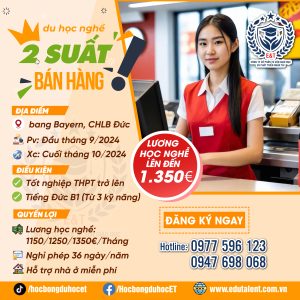 💥SIÊU VIP 2 SUẤT DU HỌC NGHỀ BÁN HÀNG TẠI CHLB ĐỨC (Nhận hồ sơ phỏng vấn ngay)