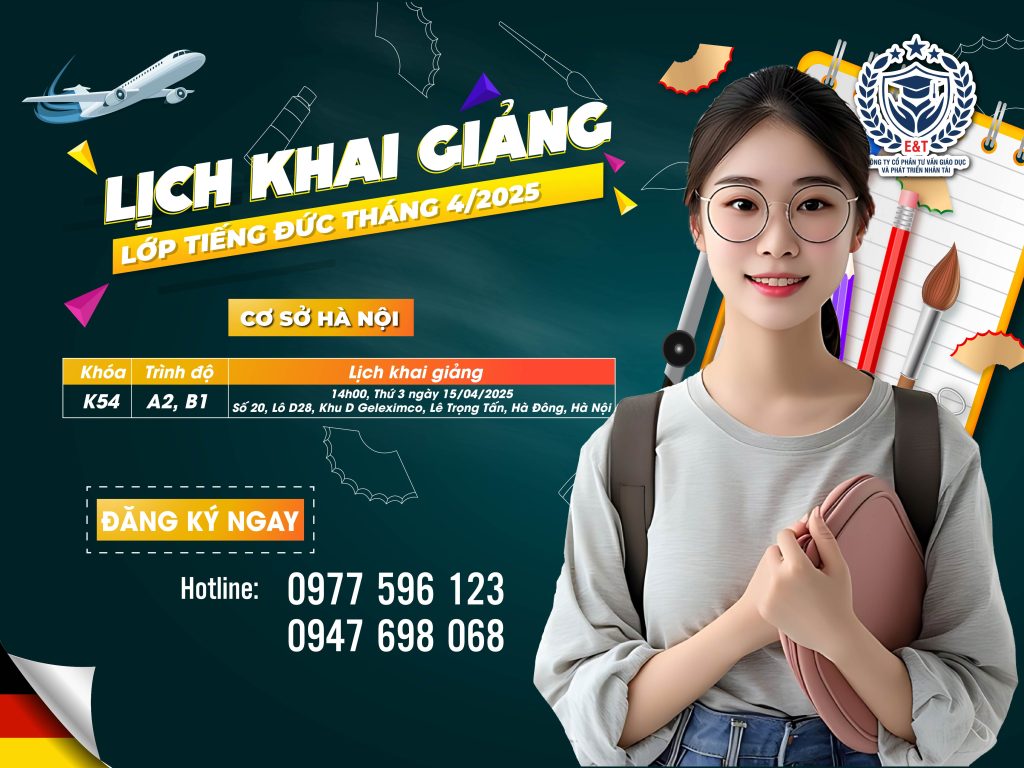 🎓KHỞI ĐẦU HÀNH TRÌNH ĐẾN ĐỨC LỊCH KHAI GIẢNG LỚP TIẾNG ĐỨC A2 VÀ B1 THÁNG 4/2025 🇩🇪