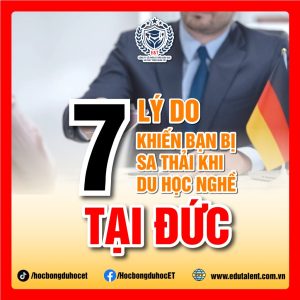 7 LÝ DO KHIẾN BẠN BỊ CHỦ DOANH NGHIỆP SA THẢI KHI DU HỌC NGHỀ TẠI ĐỨC