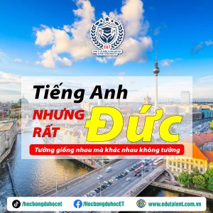 Tiếng Anh nhưng mang phong cách tiếng Đức