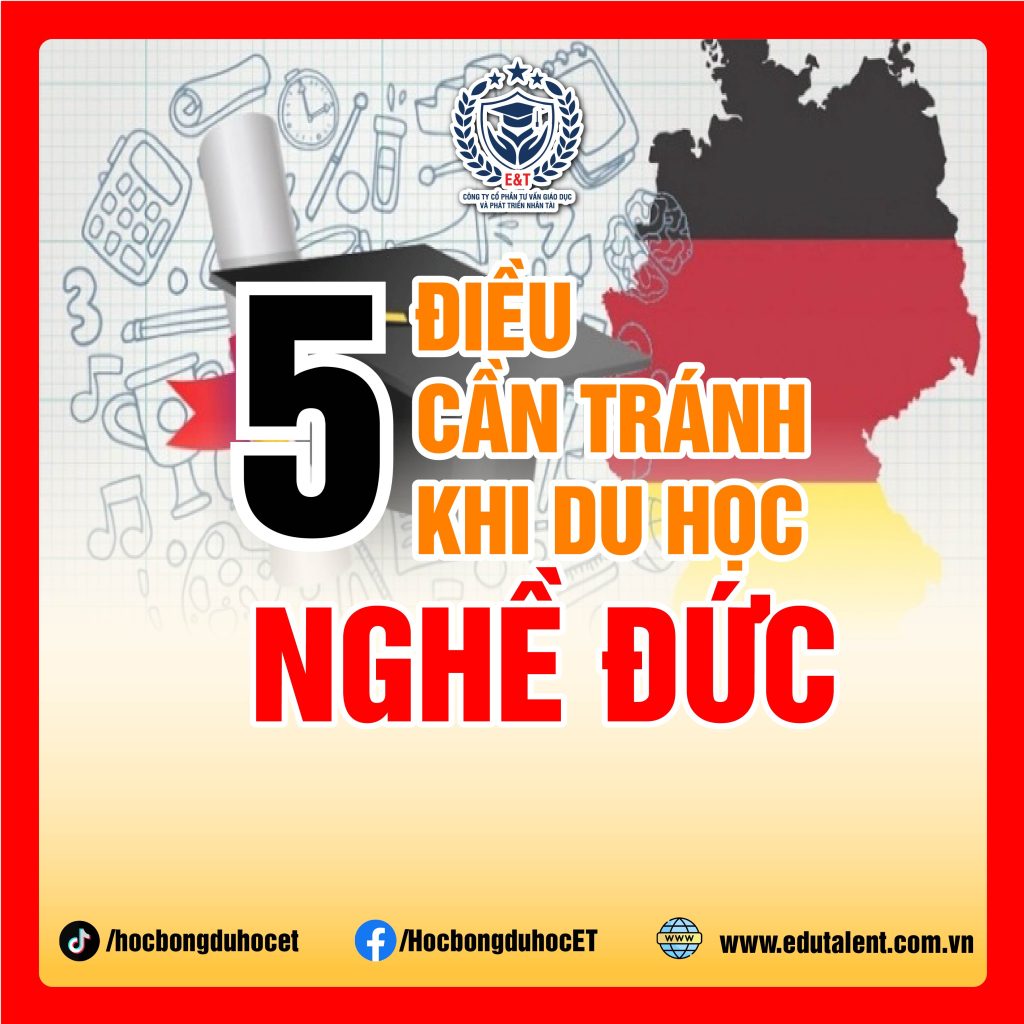 5 CẦN TRÁNH ĐIỀU GÌ KHI ĐI DU HỌC NGHỀ ĐỨC?
