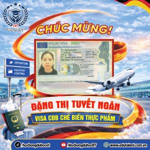 CHÚC MỪNG HỌC VIÊN ĐẶNG THỊ TUYẾT NGÂN NHẬN VISA 18B NGÀNH CHẾ BIẾN THỰC PHẨM TẠI ĐỨC