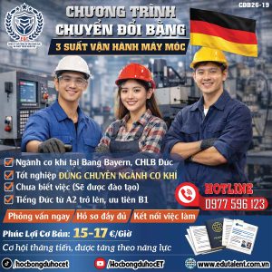 CHƯƠNG TRÌNH CHUYỂN ĐỔI BẰNG NGÀNH CƠ KHÍ TẠI ĐỨC – 3 SUẤT VẬN HÀNH MÁY MÓC