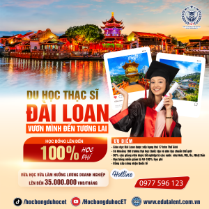 DU HỌC THẠC SĨ ĐÀI LOAN – VƯƠN MÌNH ĐẾN TƯƠNG LAI!