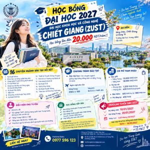 🇨🇳🎓 HỌC BỔNG ĐẠI HỌC TRUNG QUỐC 2027 – ZUST | HỌC BỔNG LÊN ĐẾN 20.000 NDT/NĂM!