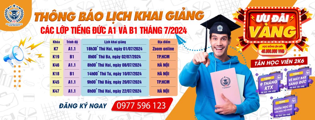 THÔNG BÁO KHAI GIẢNG LỚP TIẾNG ĐỨC: 'THÁNG 7 HOÀI BÃO TƯƠNG LAI TRONG TẦM TAY' NHẬN NGAY QUÀ TẶNG LỚN