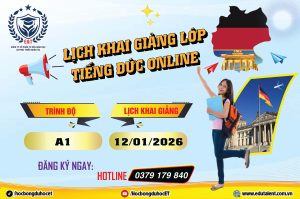 [THÔNG BÁO] Lịch Khai Giảng Lớp Tiếng Đức Online Trình Độ A1 - Khóa Tháng 01/2026
