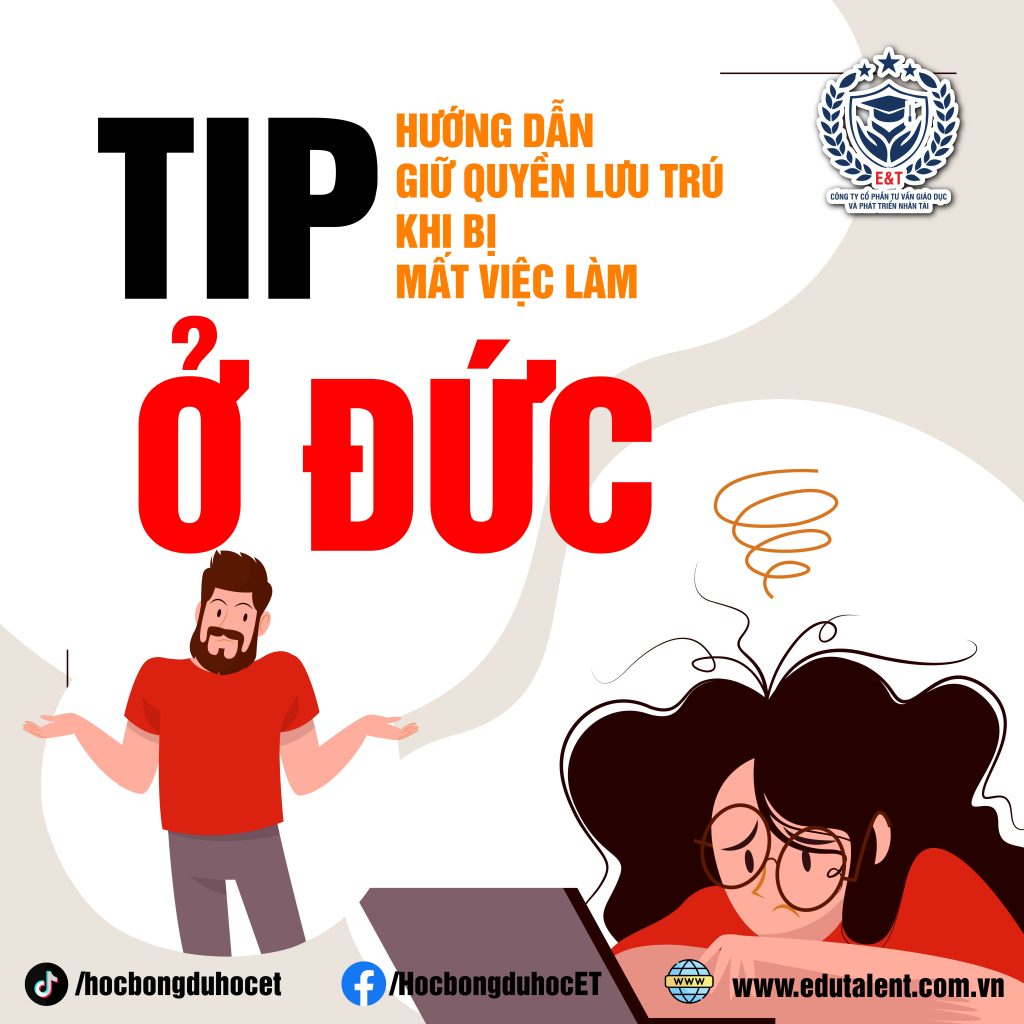 MẤT VIỆC Ở ĐỨC: HƯỚNG DẪN GIỮ QUYỀN LƯU TRÚ CHO NGƯỜI NƯỚC NGOÀI Ở ĐỨC NÊN BIẾT