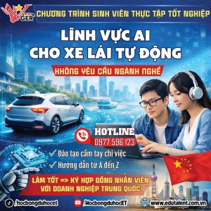 THỰC TẬP TỐT NGHIỆP AI XE LÁI TỰ ĐỘNG – ĐÀO TẠO TỪ A-Z, CƠ HỘI LÀM VIỆC QUỐC TẾ