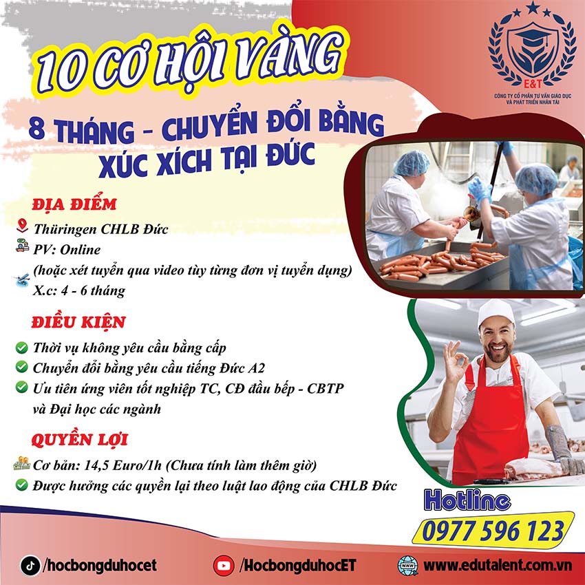 HOT: 10 CƠ HỘI VÀNG CHUYỂN ĐỔI BẰNG XÚC XÍCH 8 THÁNG TẠI ĐỨC - KHÔNG YÊU CẦU BẰNG CẤP (THỜI VỤ)!