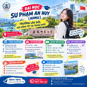 🎓ĐẠI HỌC SƯ PHẠM AN HUY (AHNU) – TRƯỜNG LÂU ĐỜI, HỌC BỔNG TỐT TẠI TRUNG QUỐC