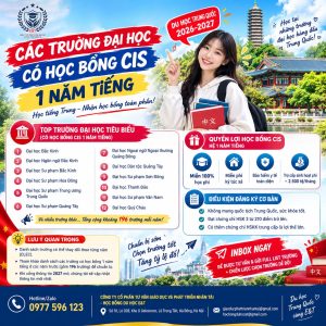 🚀 DANH SÁCH TRƯỜNG CÓ HỌC BỔNG CIS 1 NĂM TIẾNG – CƠ HỘI VÀNG 2026–2027!