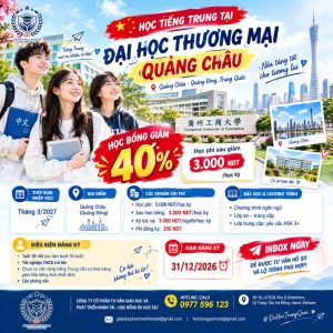 🇨🇳 HỌC TIẾNG TRUNG TẠI QUẢNG CHÂU – HỌC PHÍ CHỈ 3.000 NDT/HỌC KỲ!