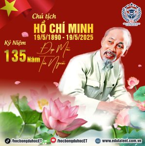 🇻🇳 KỶ NIỆM 135 NĂM NGÀY SINH CHỦ TỊCH HỒ CHÍ MINH (19/5/1890 - 19/5/2025)